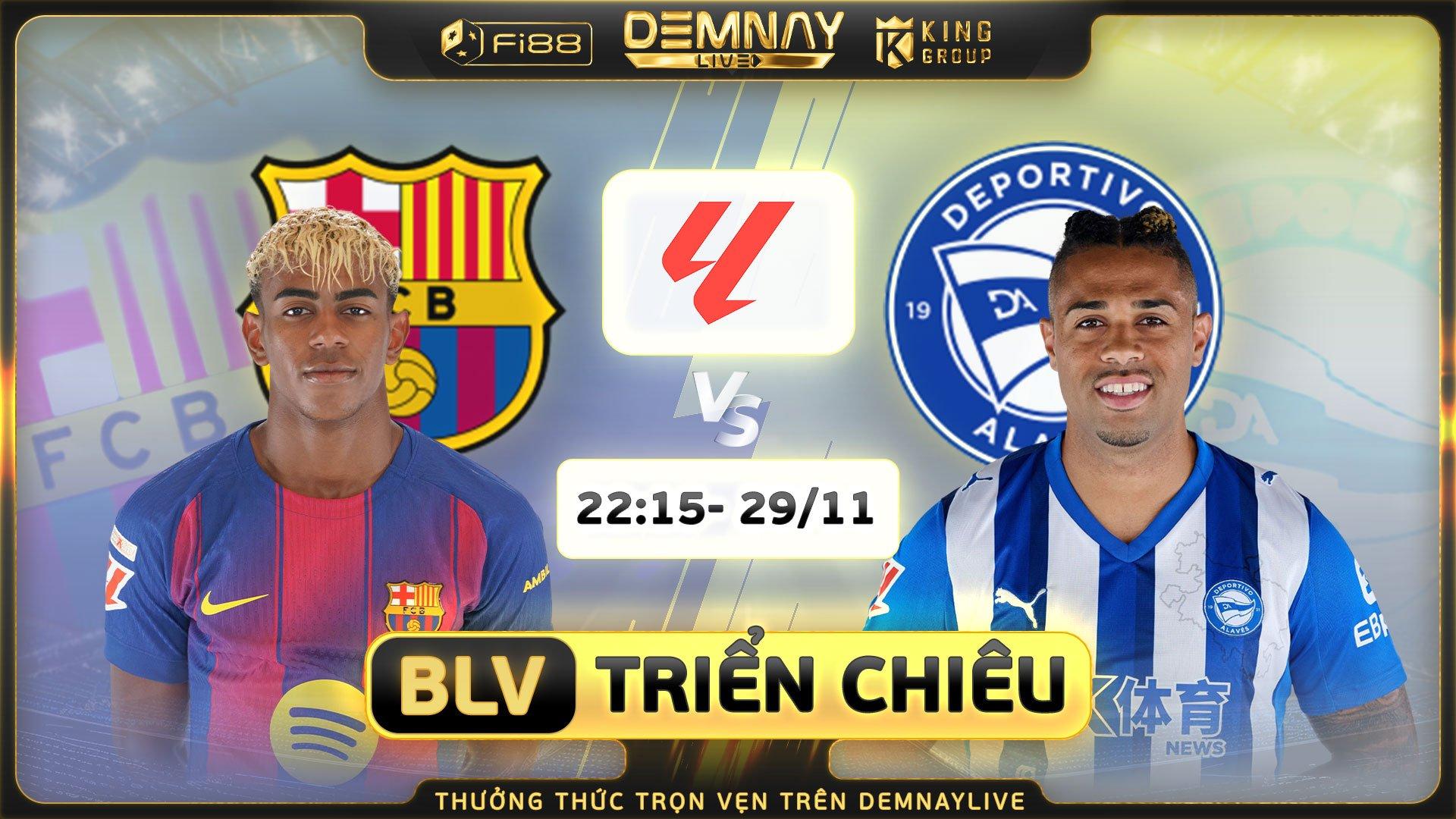 Ngược dòng ngoạn mục! Barça hạ Alavés 3-1.